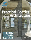 van Schaik |  Practical Poetics in Architecture | Buch |  Sack Fachmedien