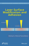 Mittal / Bahners |  Laser Surface Modification and Adhesion | Buch |  Sack Fachmedien