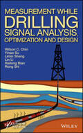 Chin / Su / Sheng |  Measurement While Drilling (MWD) Signal Analysis, Optimization and Design | eBook | Sack Fachmedien