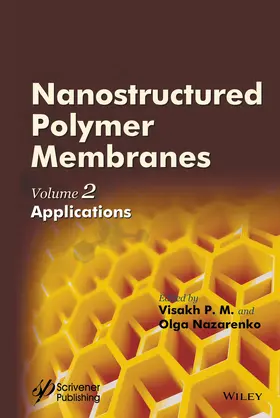 P. M. / Nazarenko |  Nanostructured Polymer Membranes, Volume 2 | Buch |  Sack Fachmedien