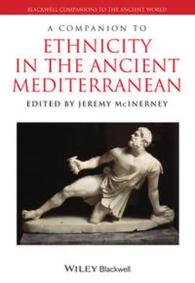 McInerney |  A Companion to Ethnicity in the Ancient Mediterranean | eBook | Sack Fachmedien