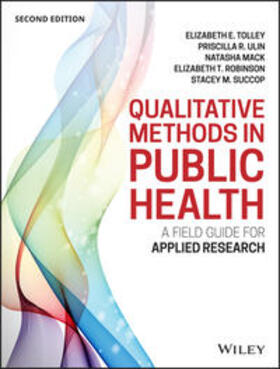 Tolley / Ulin / Mack | Qualitative Methods in Public Health | E-Book | sack.de