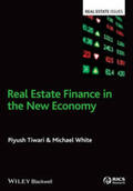 Tiwari / White |  Real Estate Finance in the New Economy | eBook | Sack Fachmedien