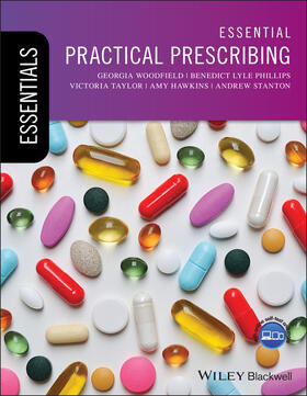 Woodfield / Phillips / Taylor | Essential Practical Prescribing | Buch | 978-1-118-83773-3 | sack.de