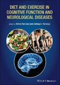 Farooqui |  Diet and Exercise in Cognitive Function and Neurological Diseases | eBook | Sack Fachmedien