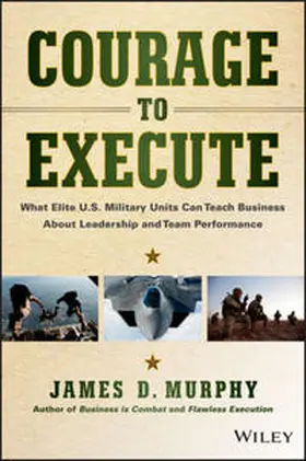 Murphy |  Courage to Execute | eBook | Sack Fachmedien