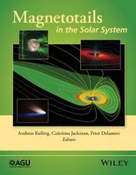 Keiling / Jackman / Delamere |  Magnetotails in the Solar System | eBook | Sack Fachmedien
