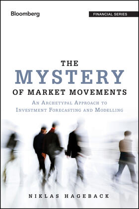 Hageback | The Mystery of Market Movements | Buch | 978-1-118-84498-4 | sack.de