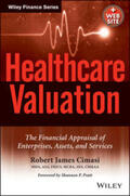 Cimasi |  Healthcare Valuation, 2 Volume Set, The Financial Appraisal of Enterprises, Assets, and Services | eBook | Sack Fachmedien