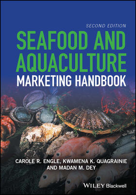 Engle / Quagrainie / Dey |  Seafood and Aquaculture Marketing Handbook | Buch |  Sack Fachmedien