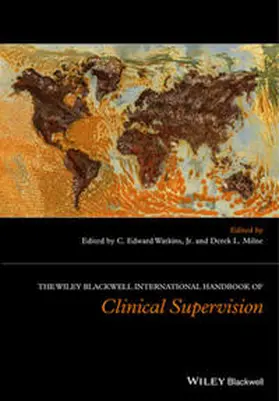 Watkins / Milne |  The Wiley International Handbook of Clinical Supervision | eBook | Sack Fachmedien