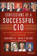 Roberts / Watson |  Confessions of a Successful CIO | eBook | Sack Fachmedien