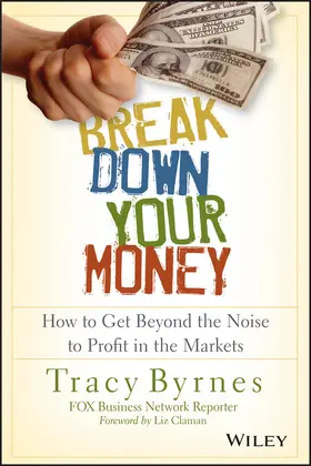 Byrnes |  Break Down Your Money | Buch |  Sack Fachmedien