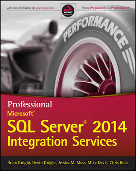 Knight / Moss / Davis | Professional Microsoft SQL Server 2014 Integration Services | Buch | 978-1-118-85087-9 | sack.de