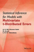 Saleh / Arashi / Tabatabaey |  Statistical Inference for Models with Multivariate t-Distributed Errors | eBook | Sack Fachmedien