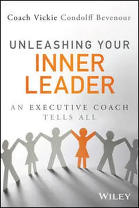 Bevenour | Unleashing Your Inner Leader | Buch | 978-1-118-85504-1 | www.sack.de
