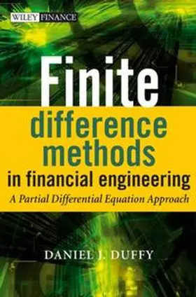 Duffy | Finite Difference Methods in Financial Engineering | E-Book | www.sack.de