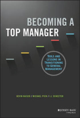 Kaiser / Pich / Schecter | Becoming A Top Manager | E-Book | sack.de