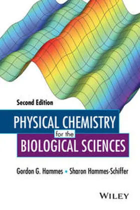 Hammes / Hammes-Schiffer |  Physical Chemistry for the Biological Sciences | eBook | Sack Fachmedien
