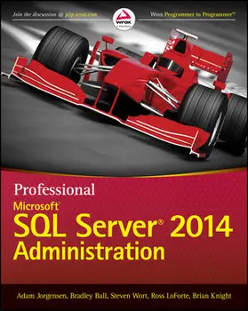 Jorgensen / Ball / Wort |  Professional Microsoft SQL Server 2014 Administration | Buch |  Sack Fachmedien