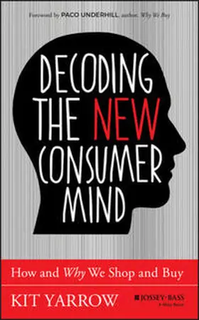 Yarrow | Decoding the New Consumer Mind | E-Book | www.sack.de