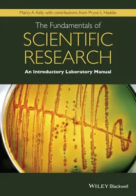 Kelly / Haddix |  The Fundamentals of Scientific Research | Buch |  Sack Fachmedien