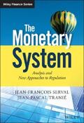 Serval / Tranié |  The Monetary System | eBook | Sack Fachmedien
