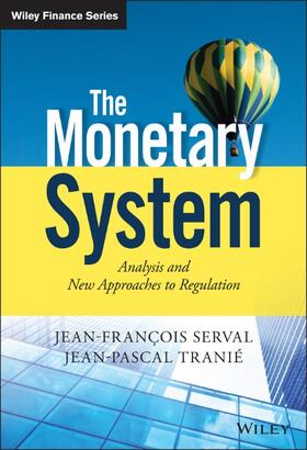 Tranié / Serval | MONETARY SYSTEM | Buch | 978-1-118-86792-1 | sack.de