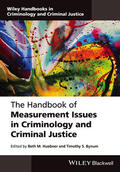 Huebner / Bynum |  The Handbook of Measurement Issues in Criminology and Criminal Justice | Buch |  Sack Fachmedien