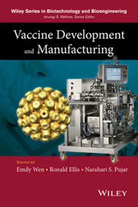Wen / Ellis / Pujar | Vaccine Development and Manufacturing | E-Book | www.sack.de
