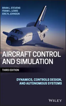 Stevens / Lewis / Johnson |  Aircraft Control and Simulation | eBook | Sack Fachmedien