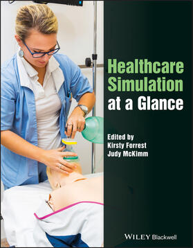 Forrest / McKimm | Forrest, K: Healthcare Simulation at a Glance | Buch | 978-1-118-87184-3 | sack.de