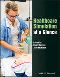 Forrest / McKimm |  Forrest, K: Healthcare Simulation at a Glance | Buch |  Sack Fachmedien
