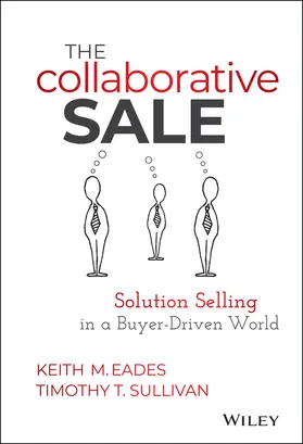Eades / Sullivan |  The Collaborative Sale | Buch |  Sack Fachmedien