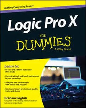 English |  Logic Pro X For Dummies | eBook | Sack Fachmedien
