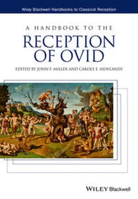 Miller / Newlands |  A Handbook to the Reception of Ovid | eBook | Sack Fachmedien