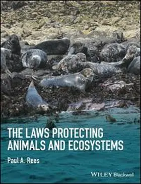 Rees |  The Laws Protecting Animals and Ecosystems | eBook | Sack Fachmedien