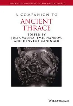 Valeva / Nankov / Graninger |  A Companion to Ancient Thrace | eBook | Sack Fachmedien