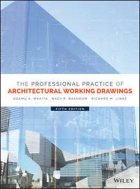 Wakita / Bakhoum / Linde | The Professional Practice of Architectural Working Drawings | Buch | 978-1-118-88052-4 | www.sack.de
