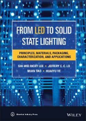 Lee / Lo / Tao |  From LED to Solid State Lighting | eBook | Sack Fachmedien