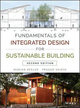 Keeler / Vaidya |  Fundamentals of Integrated Design for Sustainable Building | eBook | Sack Fachmedien