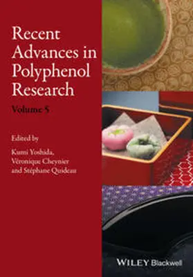 Yoshida / Cheynier / Quideau |  Recent Advances in Polyphenol Research, Volume 5 | eBook | Sack Fachmedien