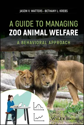 Watters / Krebs |  A Guide to Managing Zoo Animal Welfare | Buch |  Sack Fachmedien