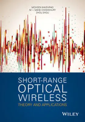 Kavehrad / Chowdhury / Zhou |  Short-Range Optical Wireless | eBook | Sack Fachmedien