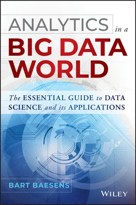 Baesens |  Analytics in a Big Data World | Buch |  Sack Fachmedien