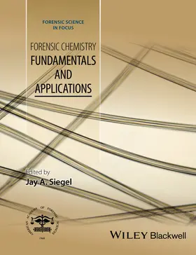 Siegel | Forensic Chemistry | Buch | 978-1-118-89772-0 | www.sack.de