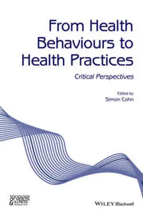 Cohn |  From Health Behaviours to Health Practices | eBook | Sack Fachmedien