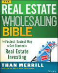 Merrill |  The Real Estate Wholesaling Bible | eBook | Sack Fachmedien