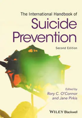 O'Connor / Pirkis | The International Handbook of Suicide Prevention | E-Book | sack.de