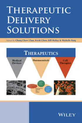 Chan / Chow / Mckay |  Therapeutic Delivery Solutions | eBook | Sack Fachmedien